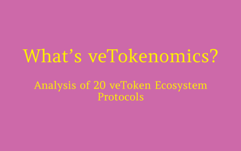 分析 20 个veToken生态系统协议，这种代币模型为何受欢迎？