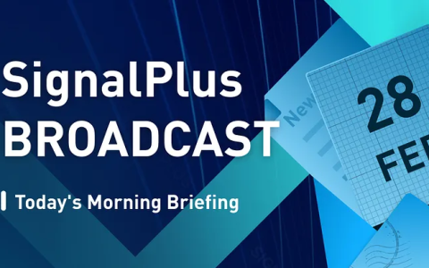 SignalPlus每日宏观经济报道（2023-2-28）