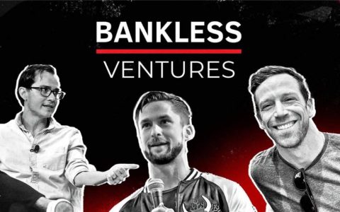 创始人自述：我们为什么要推出Bankless Ventures?