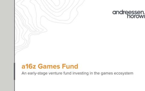 解读a16z 6亿美元游戏基金募资Deck，为什么选择下注游戏？