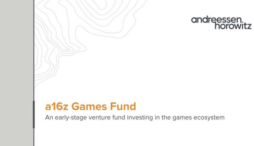 解读a16z 6亿美元游戏基金募资Deck，为什么选择下注游戏？