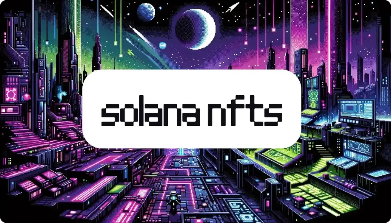 Bankless:如何玩转Solana NFT?